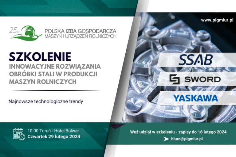 Innowacyjne rozwiązania obróbki stali w produkcji maszyn rolniczych – szkolenie dla firm z branży